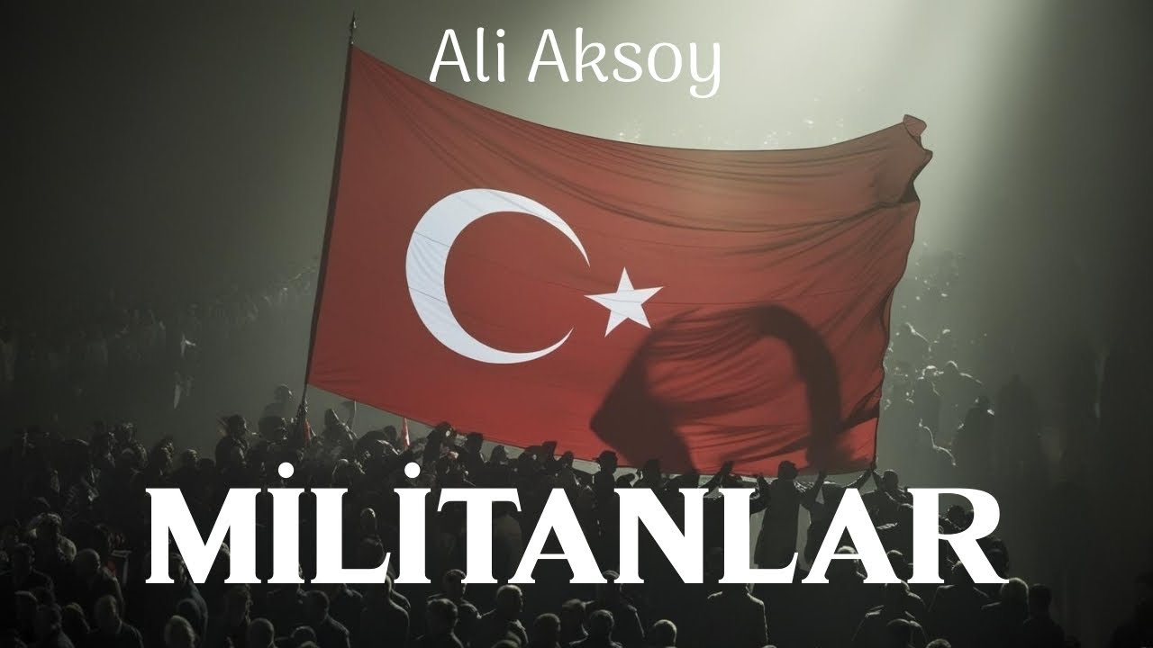 Ali Aksoy - Militanlar