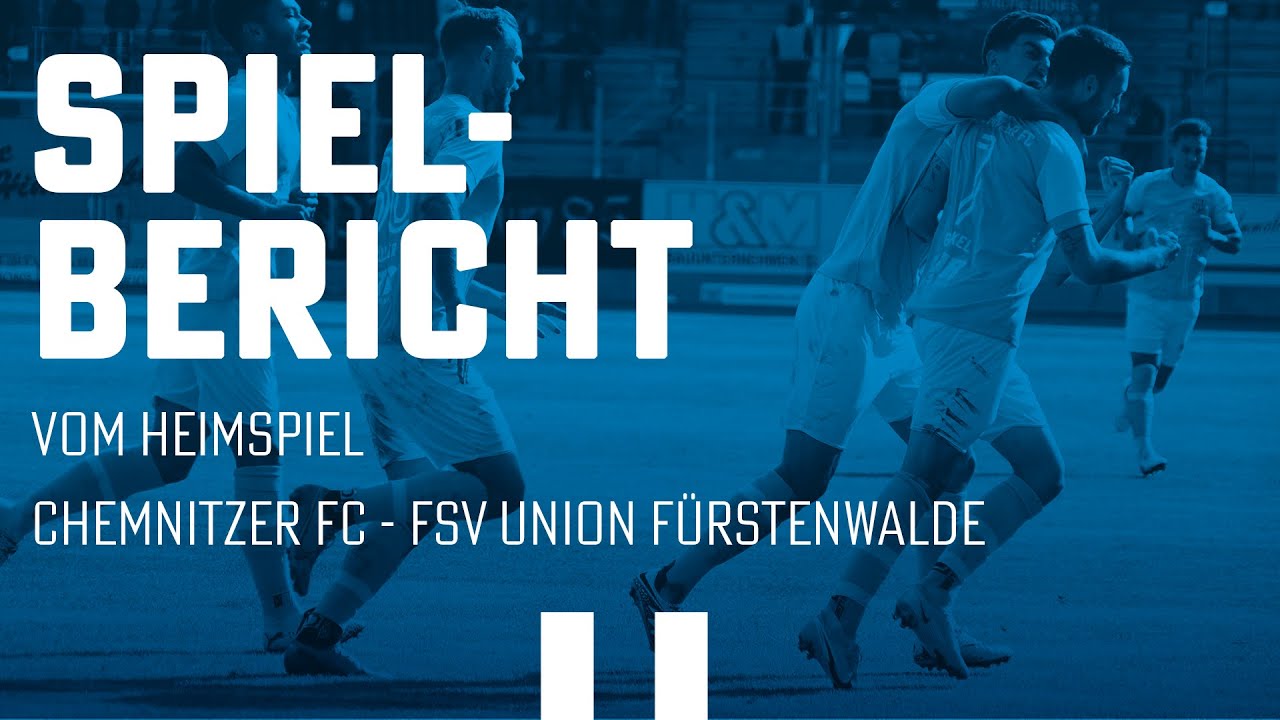 Chemnitzer FC | Spielbericht vom Heimspiel gegen FSV Union Fürstenwalde