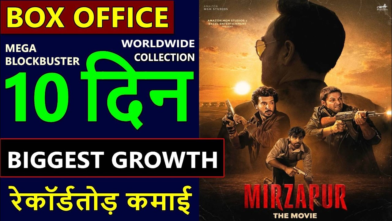 Mirzapur Movie Box Office Collection Day 10, mirzapur movie total worldwide Collection till now