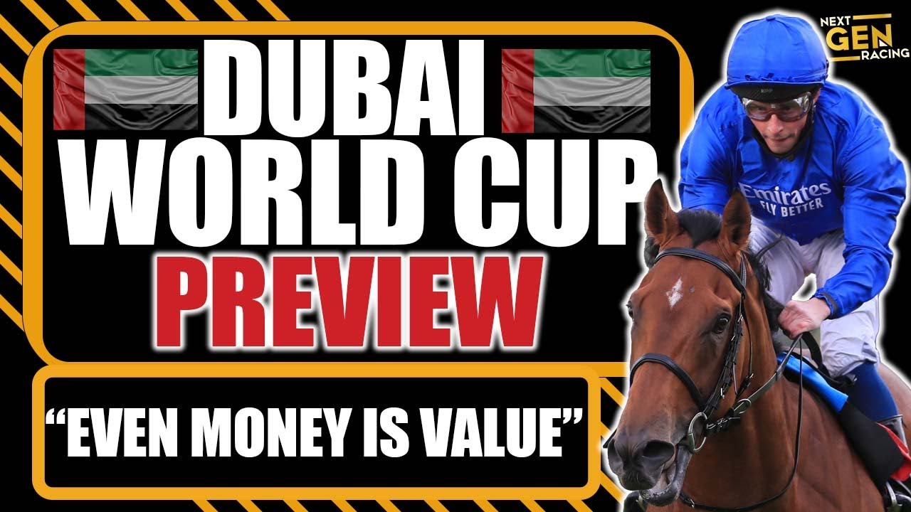 Dubai World Cup Night Preview | Horse Racing Tips | Next Gen Racing