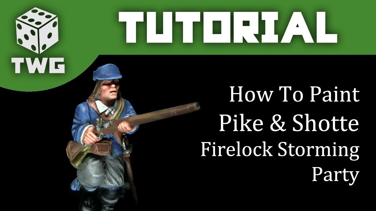 Pike & Shotte Tutorial: How To Paint Prince Ruperts Blewcoats (Firelocks)