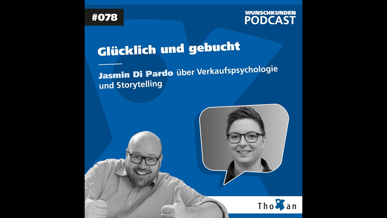 Gl&uuml;cklich und gebucht: Jasmin Di Pardo &uuml;ber Verkaufspsychologie und Storytelling