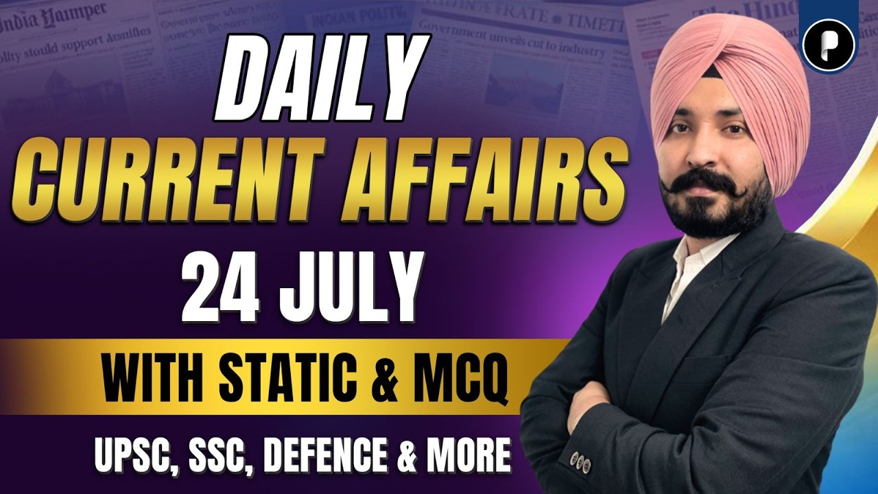 24 July Current Affairs 2026 | Daily Current Affairs | Current Affairs Today