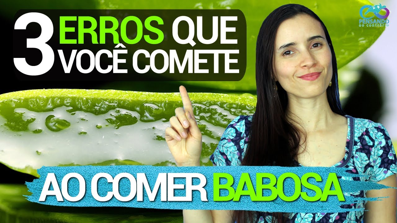 3 ERROS que VOC&Ecirc; COMETE ao comer babosa | Nunca mais erre com a aloe vera!