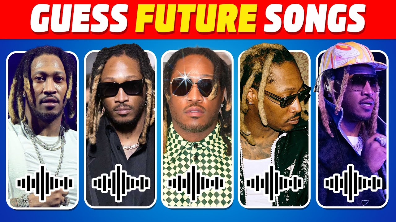 Guess 35 songs of Future | Guess the song quiz | Future Songs Quiz 2025 | Future song quiz