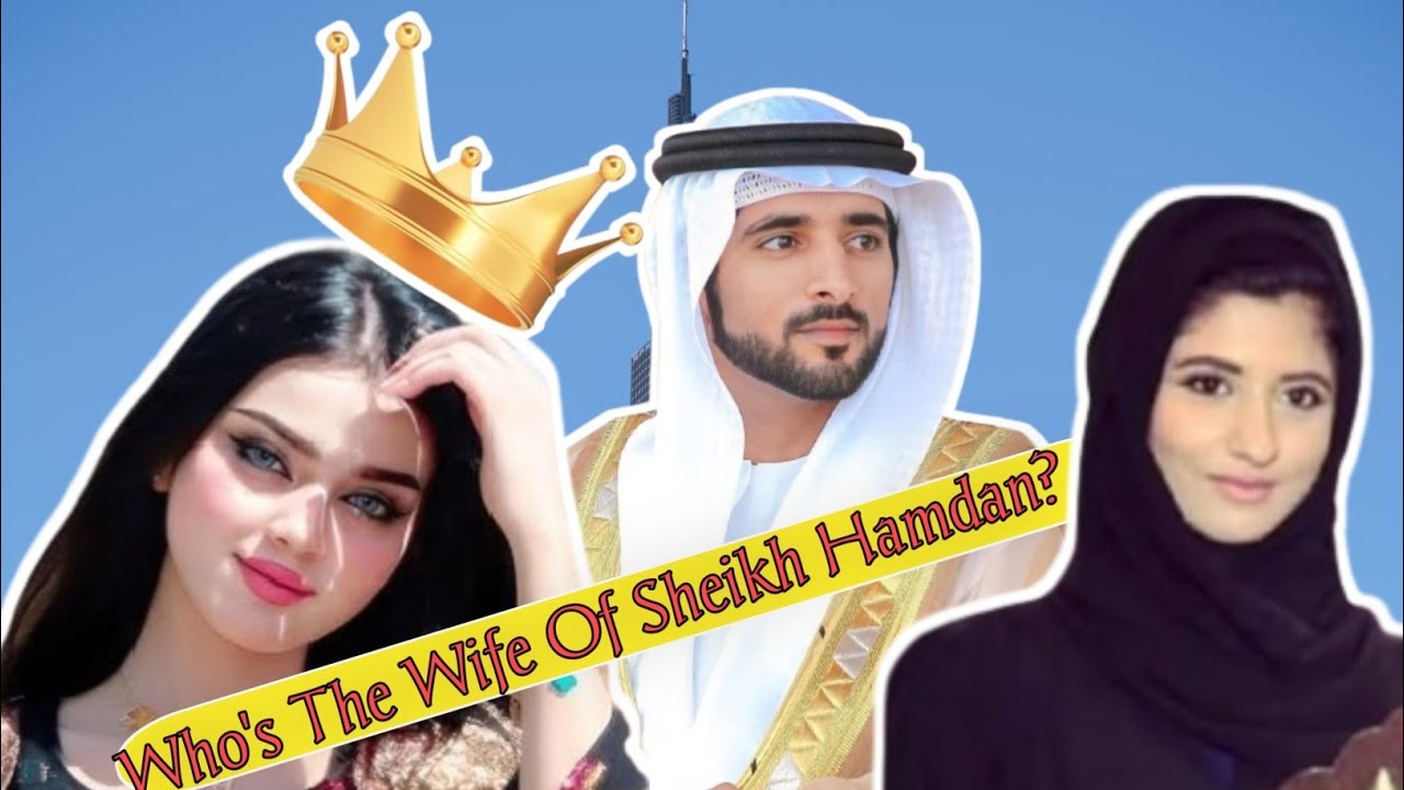Who's the Actual Wife of Sheikh Hamdan?.