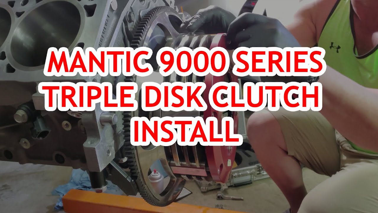 C7Z Mantic 9000 Series Triple Disk Clutch install video