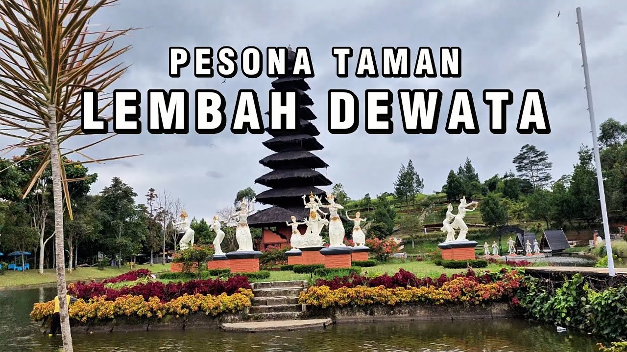Taman Lembah Dewata | Menemukan Sudut Bali di Bandung 