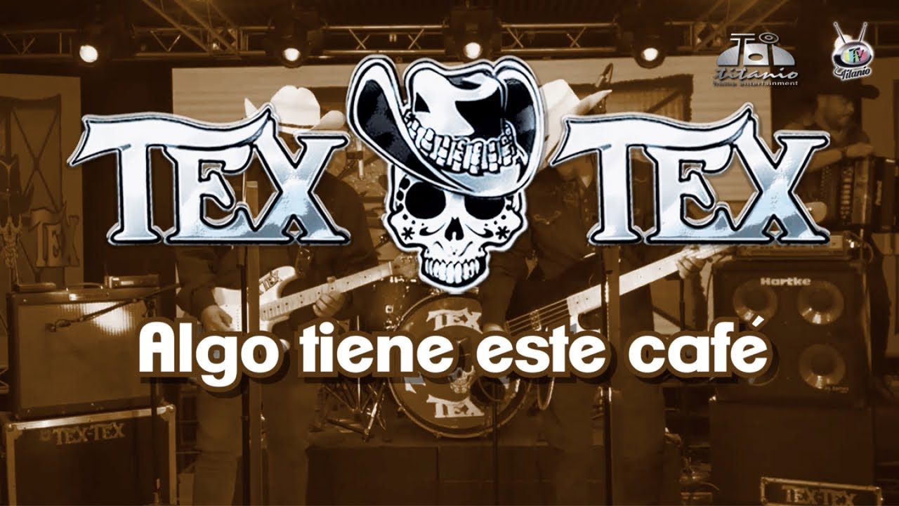 Tex Tex - Algo Tiene Este Café (Lyrics)