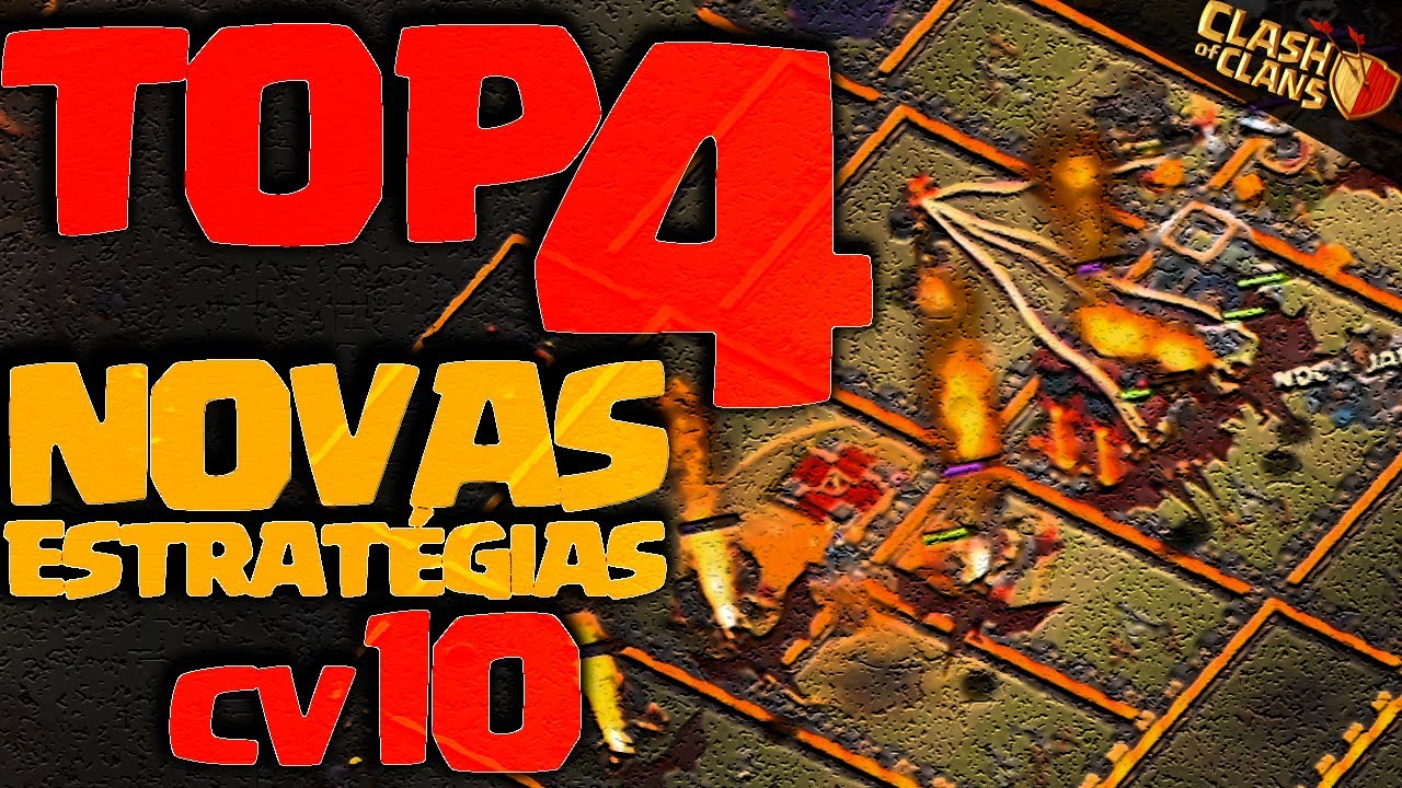 TOP 4 MELHORES ESTRATÉGIAS ATUAIS PARA CV10 SEM MAQUINA DE CERCO CLASH OF CLANS