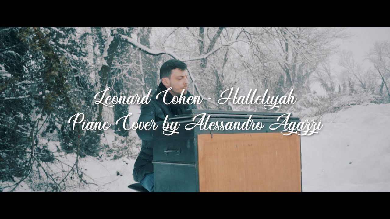 LEONARD COHEN - HALLELUJAH (Piano Cover by Alessandro Agazzi)