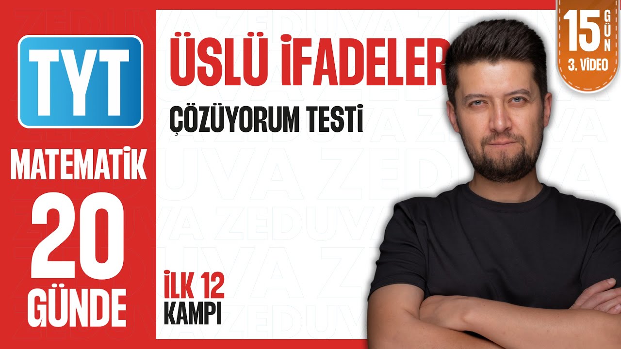 Üslü Sayılar soru çözümü | TYT Matematik İlk 12 Kampı | 15. Gün