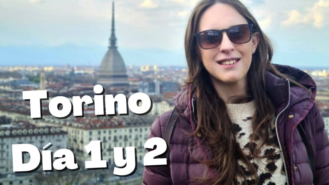 Conociendo la ciudad más elegante de Italia | Torino Día 1 y 2