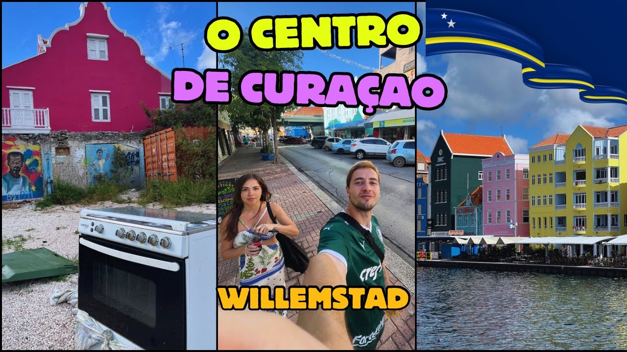 Explorando a Capital de Curaçao - Dicas de Como Aproveitar Willemstad 🇨🇼