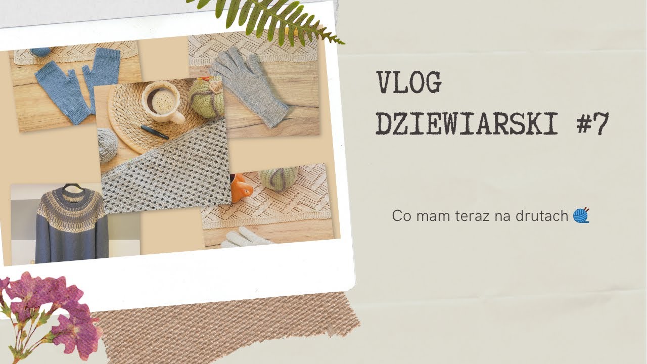 Co aktualnie dziergam? 🍁 Jesienny vlog dziewiarski #dzierganie 