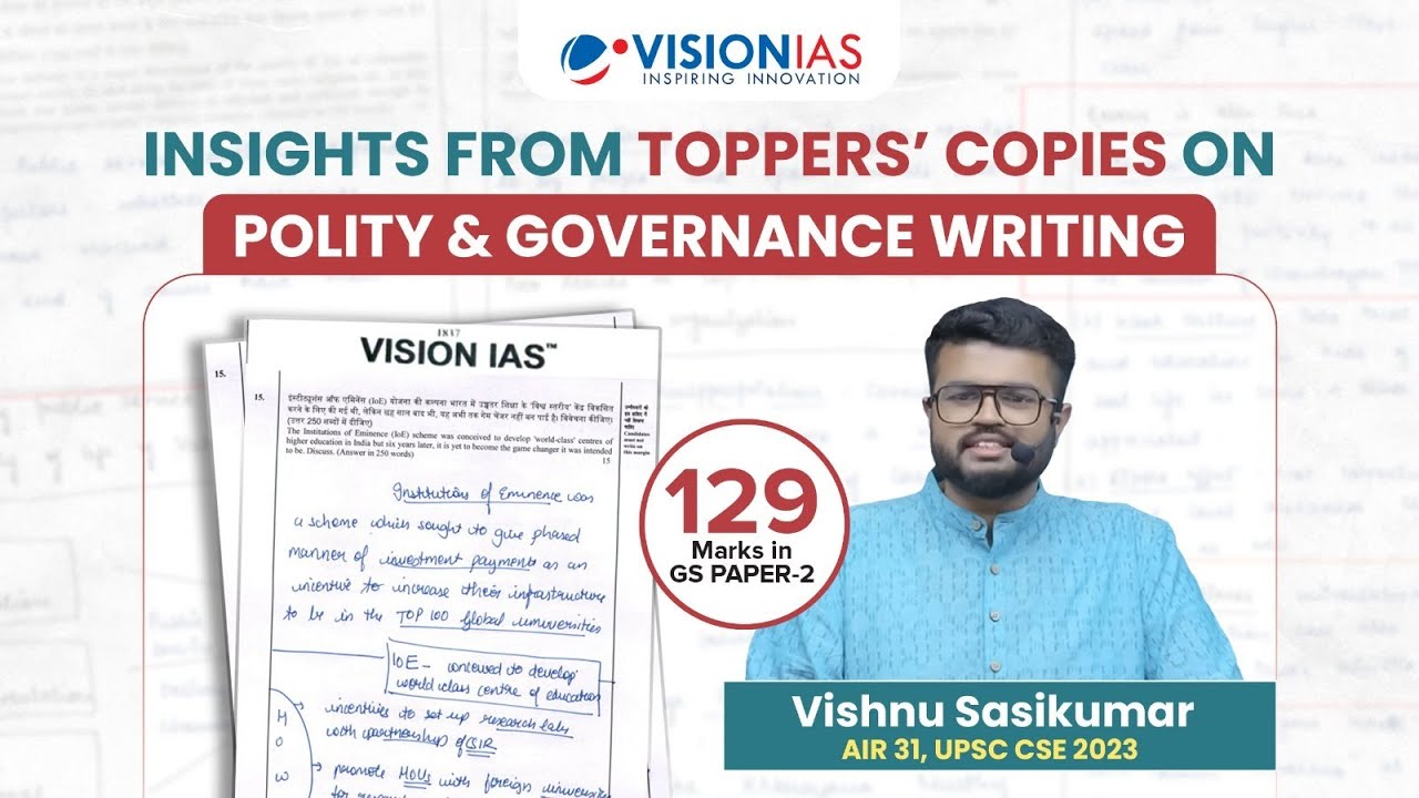 Polity & Governance | Toppers Copies Insights | Vishnu Sasikumar, AIR-31, 2023 | UPSC Mains