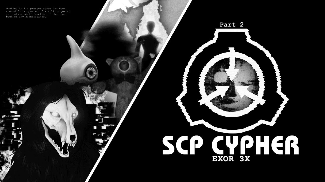SCP CYPHER, PT.2 - EXOR 3X ft. Epik, Porpol, OHRA1N & More
