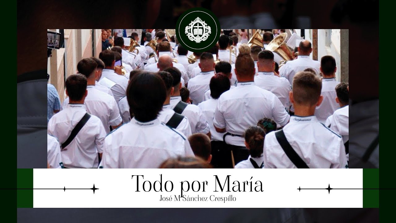 TODO POR MARÍA (Estreno) -  AM Sanjuaneros (Huelma) - Corpus 2025
