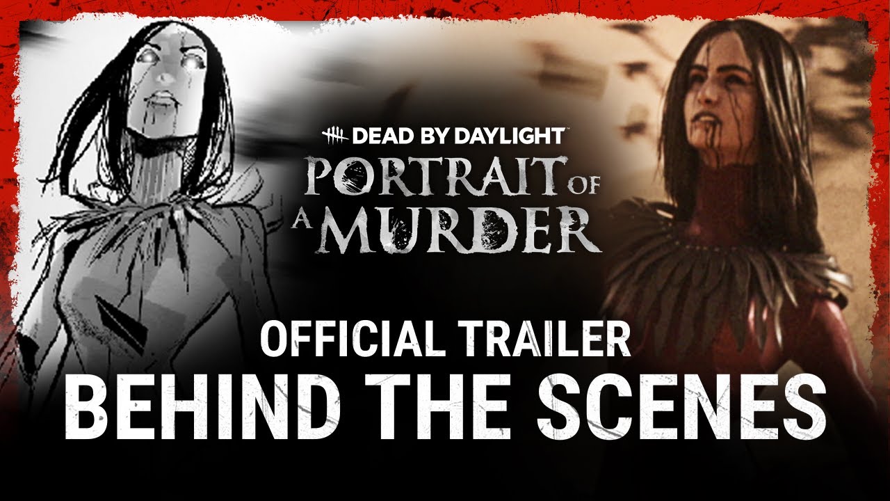 Dead by Daylight | Portrait of a Murder | Официальный трейлер из-за кулис
