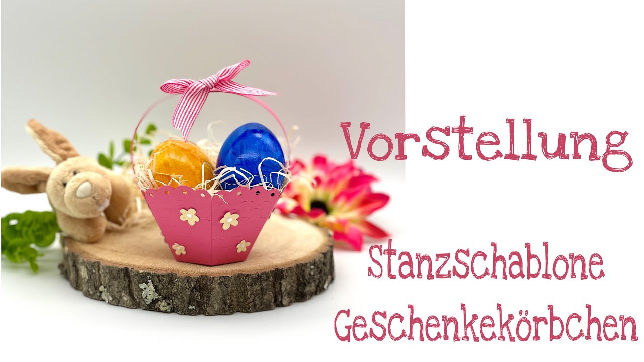 Produktvorstellung & Bastelanleitung Geschenkekörbchen