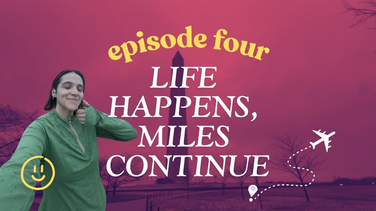 EPISODE 4:  LIFE HAPPENS, THE MILES CONTINUE