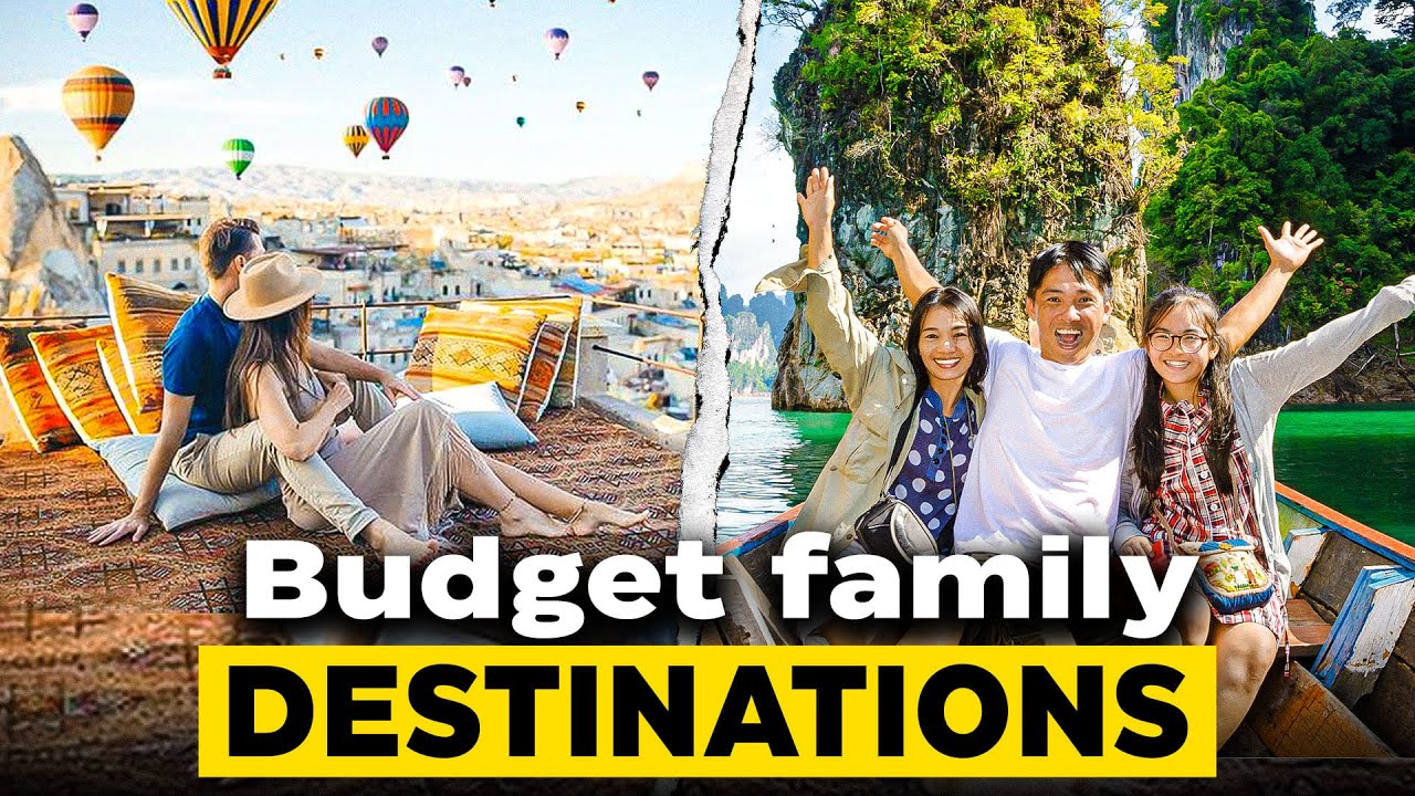 Top 10 BUDGET family destinations around the world