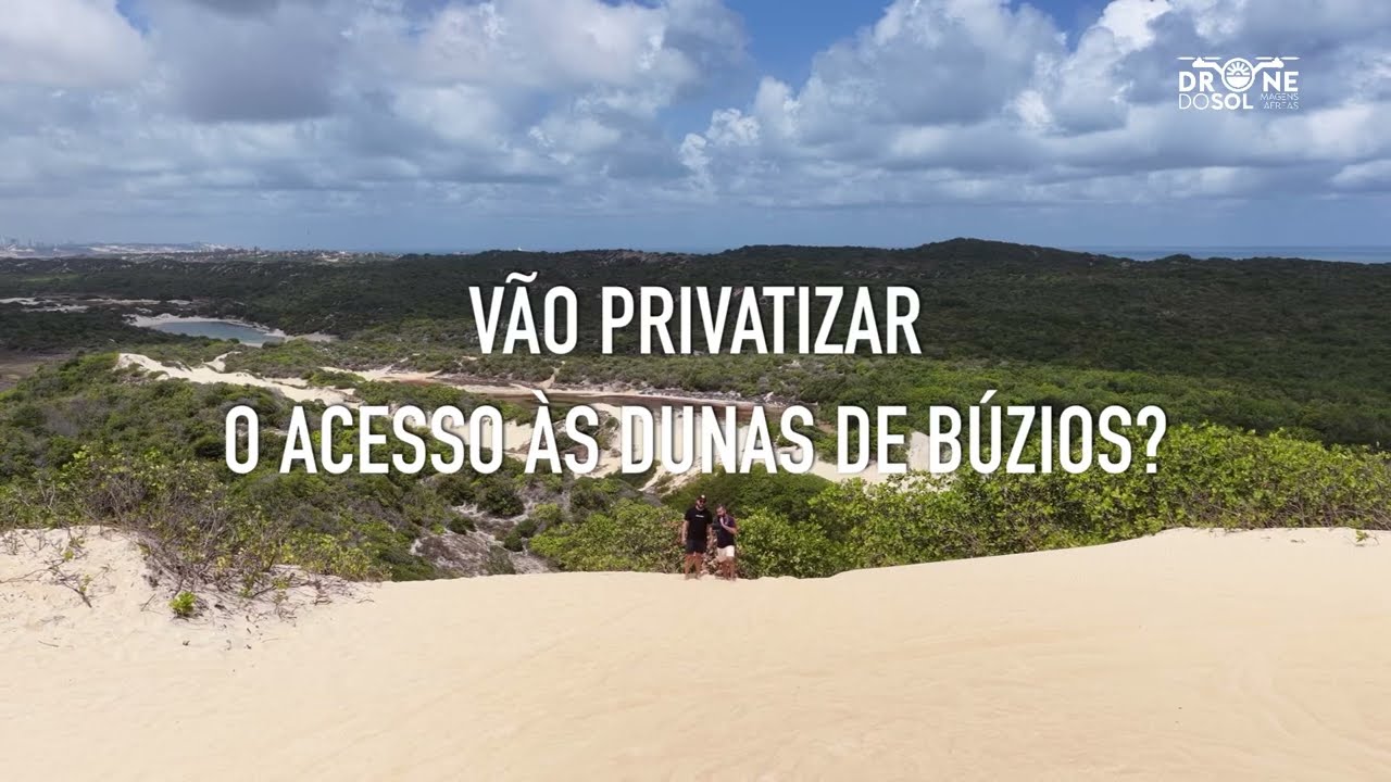 Acesso às dunas de BÚZIOS só PAGANDO R$40 Agora 