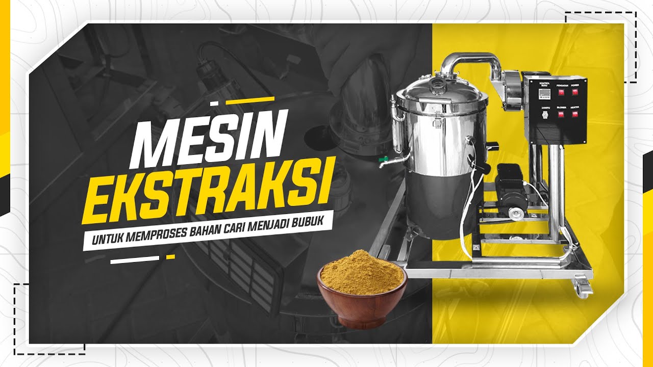 Mesin Ekstraksi | Cara Mudah Ubah Bahan Cair Menjadi Bubuk