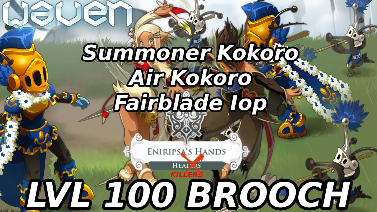 Power of 2 kokoros?! 3-man lvl 100 brooch whisperers - WAVEN
