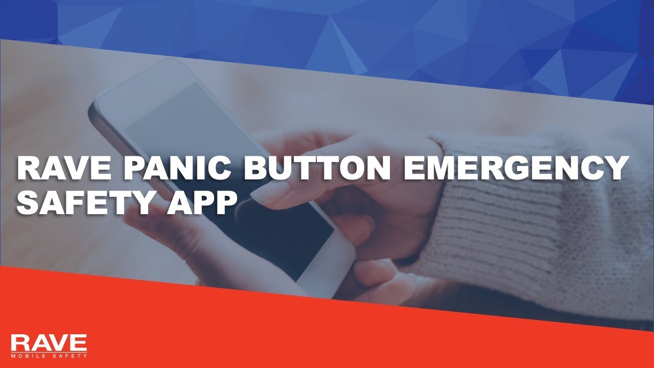 Rave Panic Button Emergency Safety App for Schools and Organizations