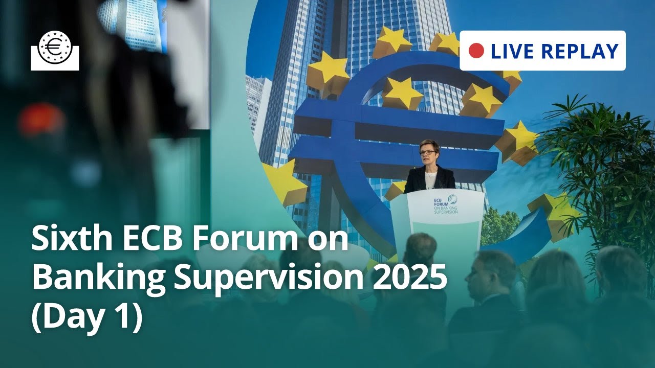 Sixth ECB Forum on Banking Supervision 2025 | Day 1