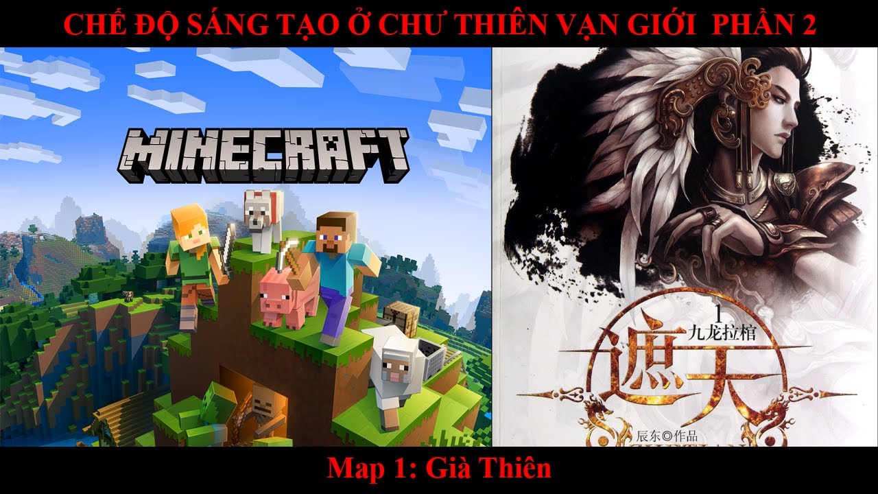 CHẾ ĐỘ SÁNG TẠO Ở CHƯ THIÊN VẠN GIỚI P2