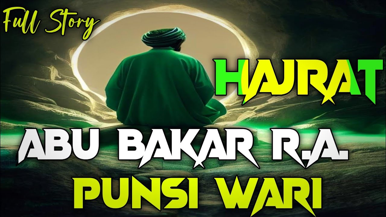 Hajrat Abu Bakar R.A.Gi Punsi Wari