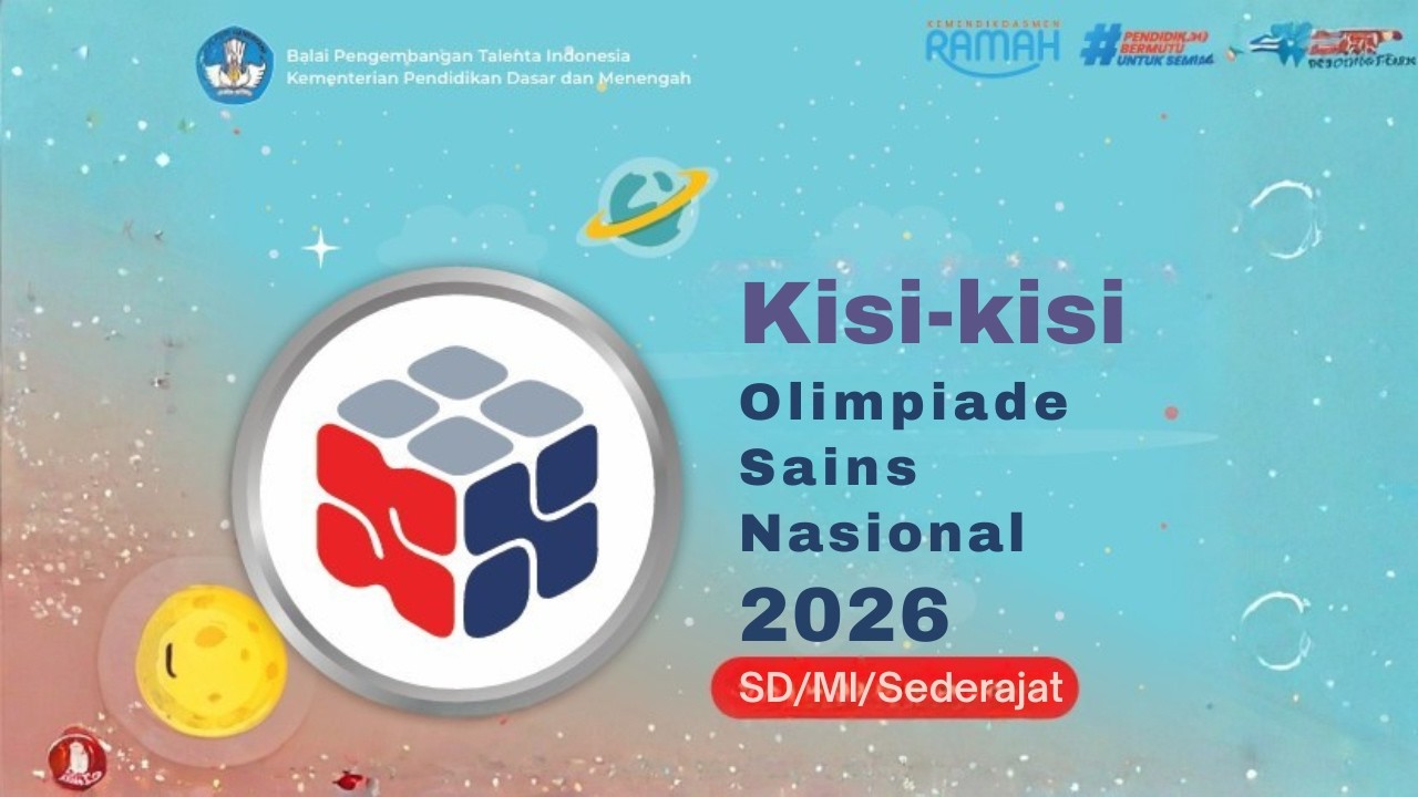 Kisi-kisi Terbaru Olimpiade Sains Nasional (OSN) Jenjang SD 2026 #osnsd | Kiat Juara OSN