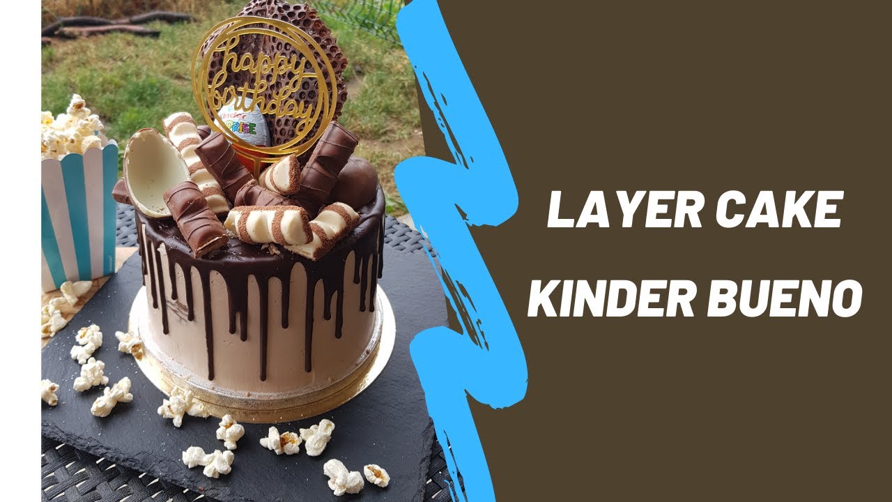 RECETTE LAYER CAKE KINDER BUENO