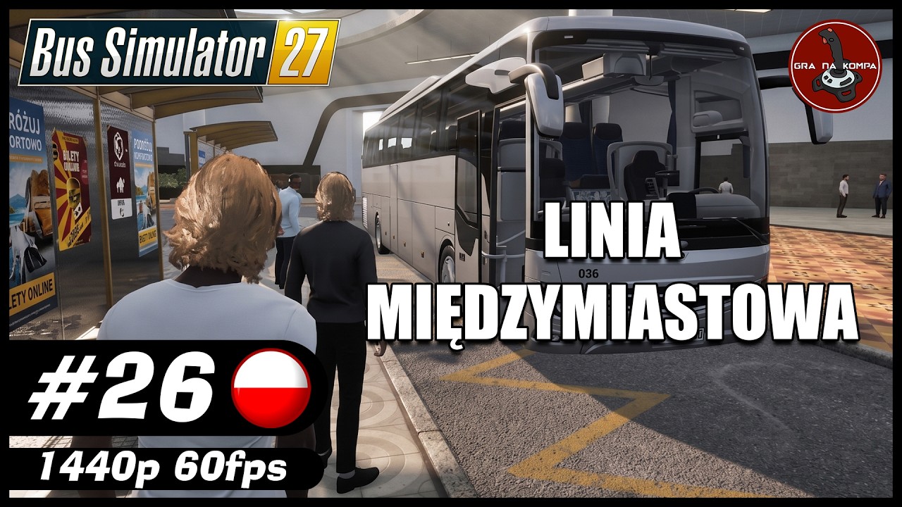 Linia międzymiastowa || #26 || Bus Simulator 27 gameplay PL