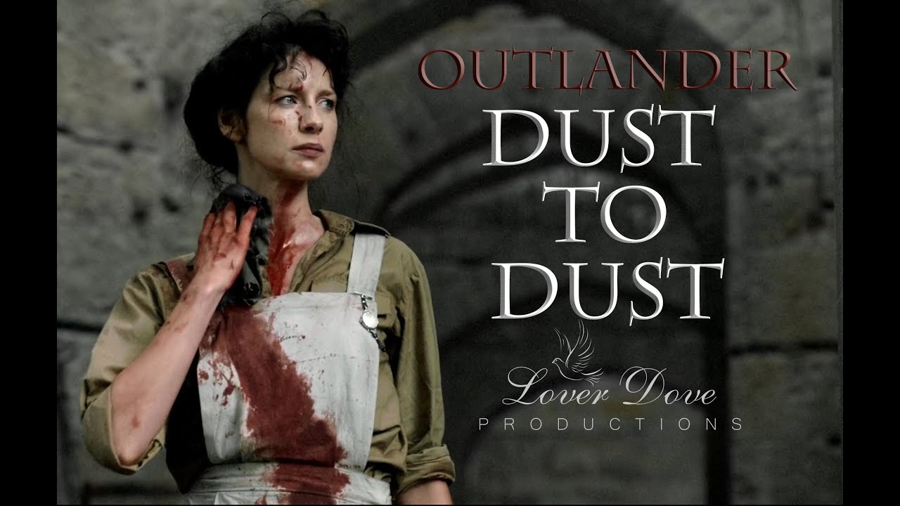 Outlander | Dust to Dust