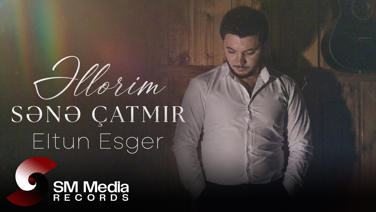 Eltun Esger - Ellerim Sene Catmir