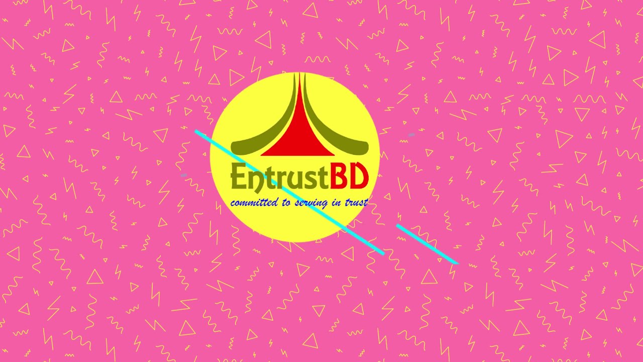 EntrustBD - to enlighten your life...