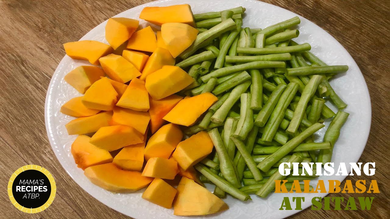 Ginisang Kalabasa At Sitaw || Sauteed Squash and String Beans