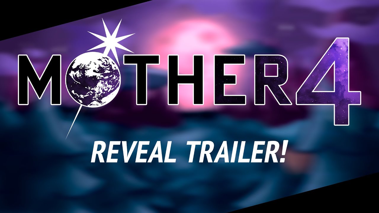 MOTHER 4 - Reveal trailer