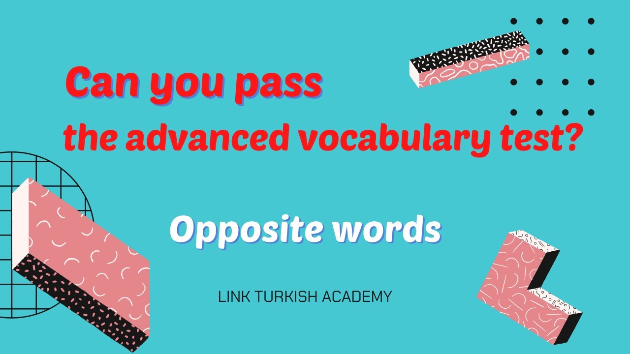 Can you pass the advanced vocabulary test?
