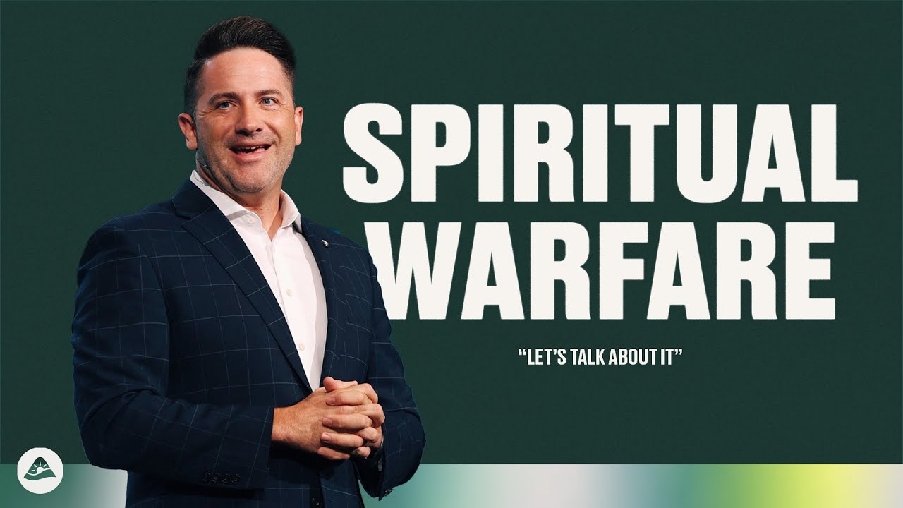 Spiritual Warfare - Let's Talk About It - Part 2