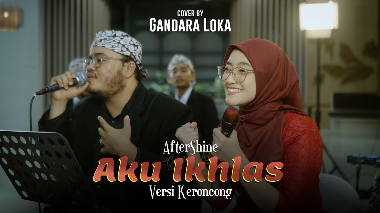 AKU IKHLAS | AFTERSHINE | Cover Keroncong Gandara Loka