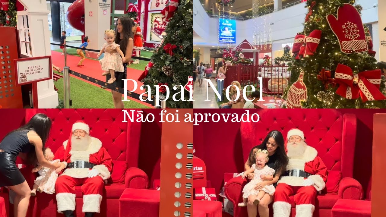 Ela ficou com medo do Papai Noel, nosso sábado em familia.