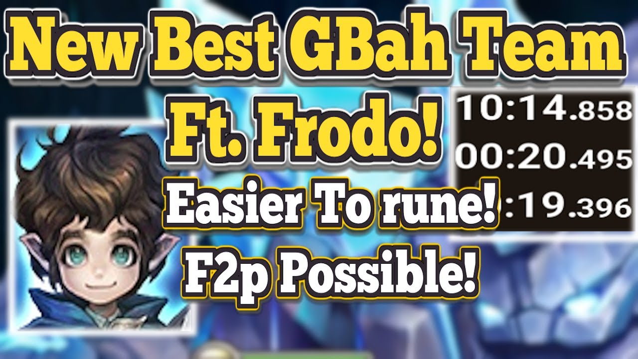 Frodo for New BEST IN SLOT GBah 20-21sec AVG! 99.5% Safe! Easier To Rune!  - Summoners War