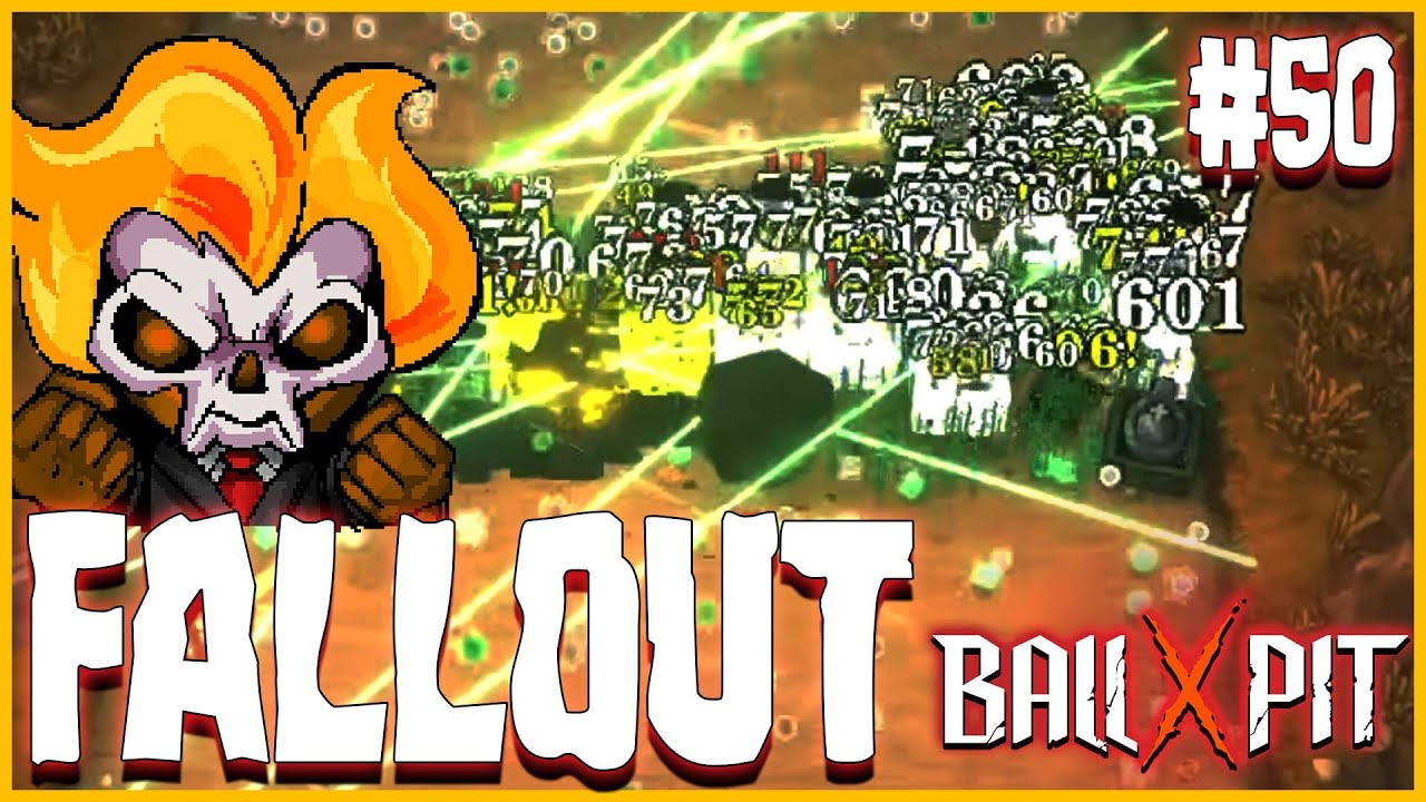 Ball x Pit #50 - FALLOUT
