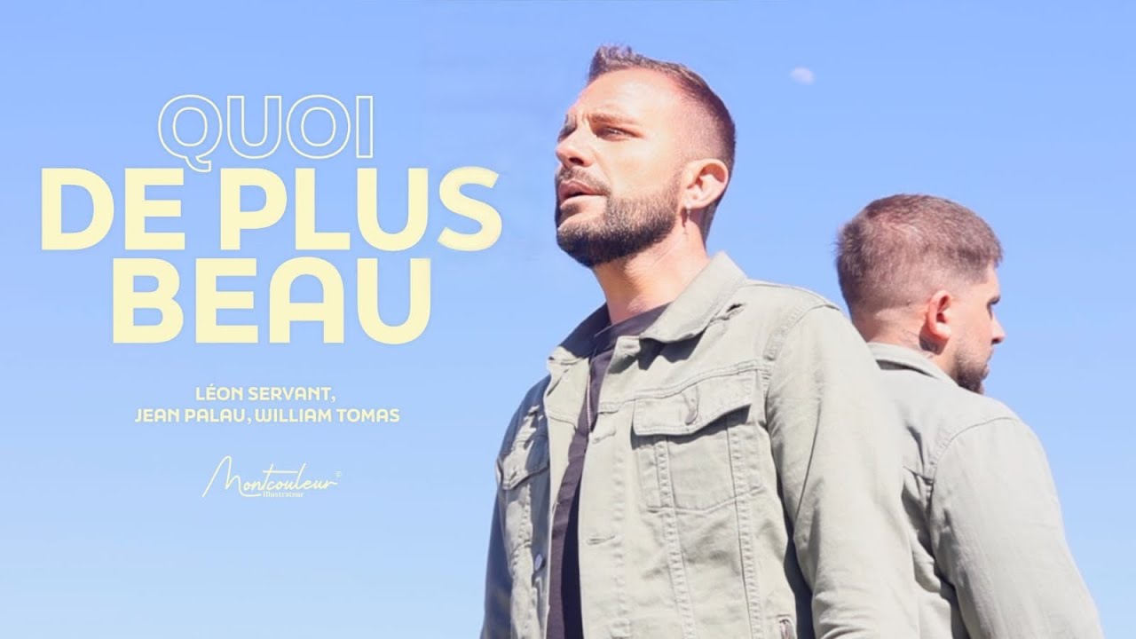QUOI DE PLUS BEAU . Jean Palau & Léon Servant (CLIP OFFICIEL)