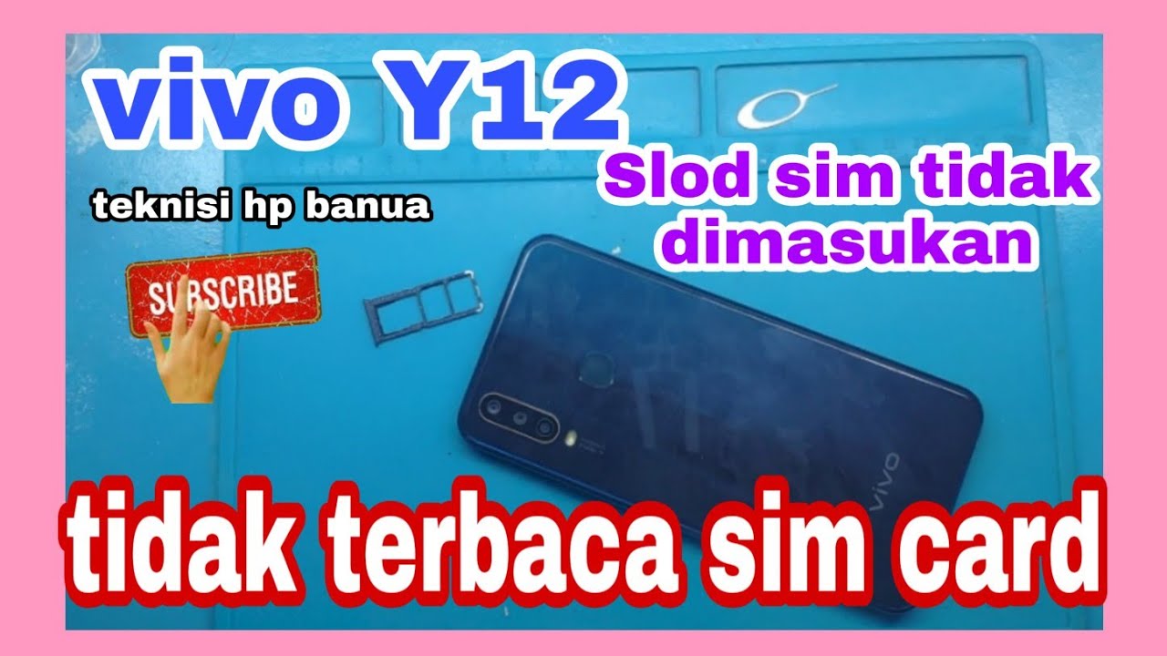 VIVO Y12 SIM CARD TIDAK TERBACA