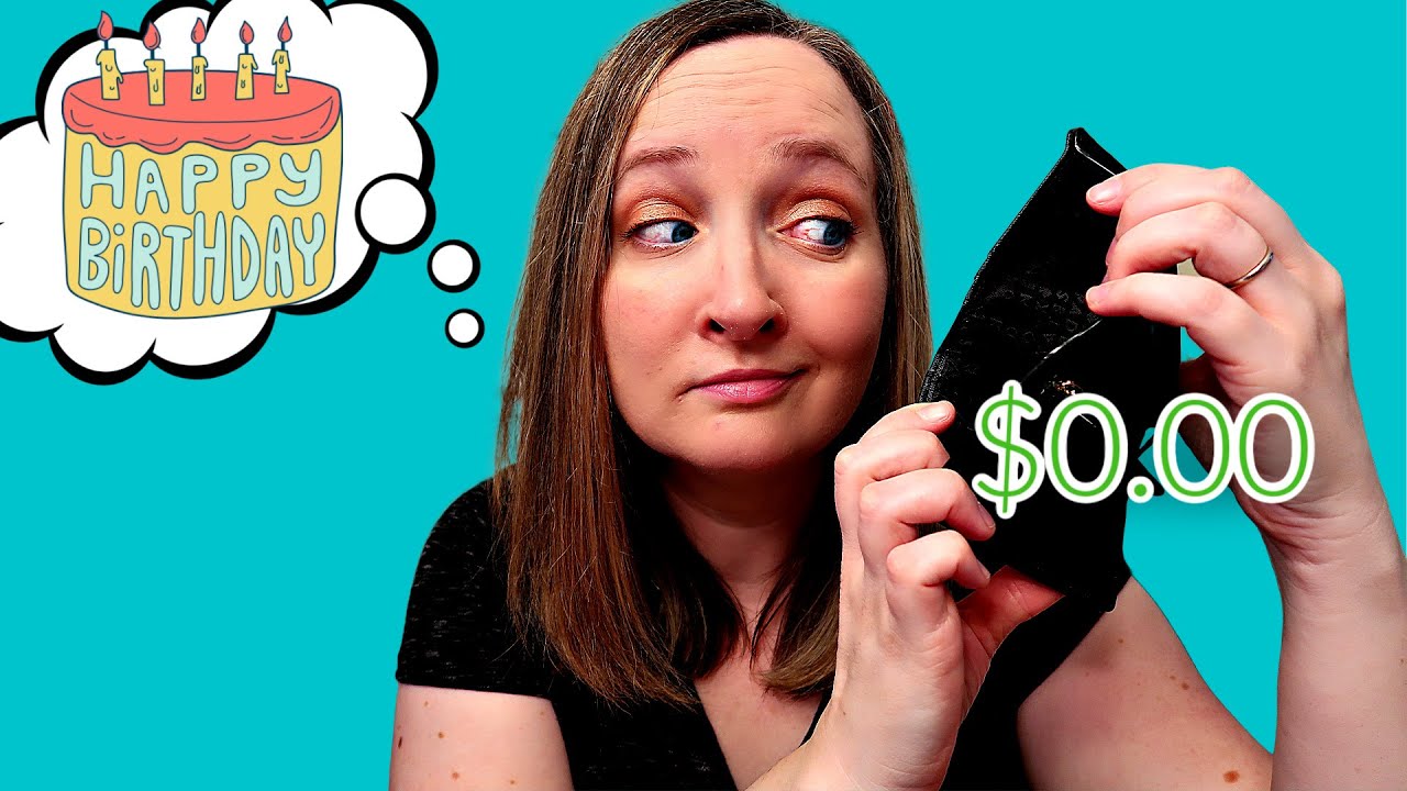 5 Ways to Celebrate Your Birthday With No Money